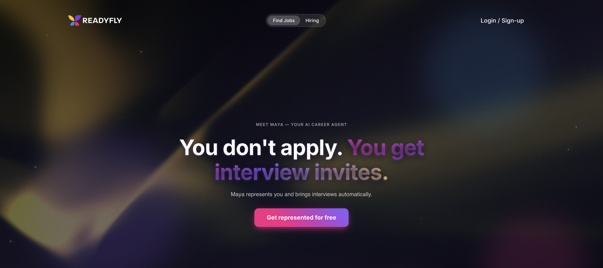 readyfly.io today: 'You don't apply. You get interview invites.' — the hero of the live landing page, introducing Maya, the AI career agent